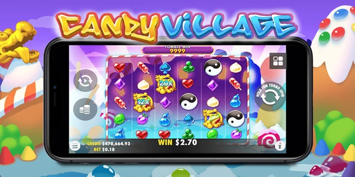 Strategi Jitu Raih Maxwin Slot Candy Village Dengan Modal Receh