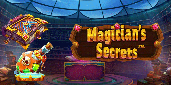 Tips Pemula Agar Cepat Dapat Jackpot Di Slot Magicians Secrets