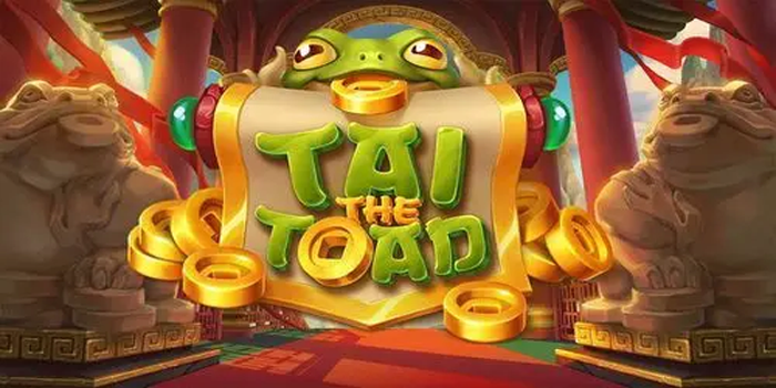 Rahasia Menang Slot Tai The Toad Dengan Teknik Aman